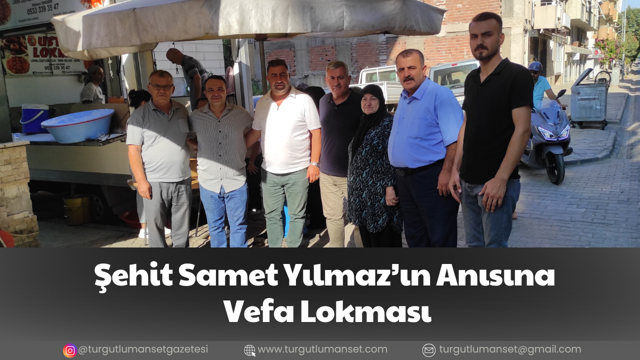 Şehit Samet Yılmaz’ın Anısına Vefa Lokması