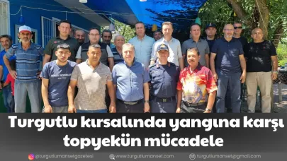 Turgutlu kırsalında yangına karşı topyekün mücadele