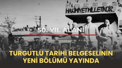 Turgutlu tarihi belgeselinin yeni bölümü yayında