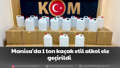Manisa'da 1 ton kaçak etil alkol ele geçirildi