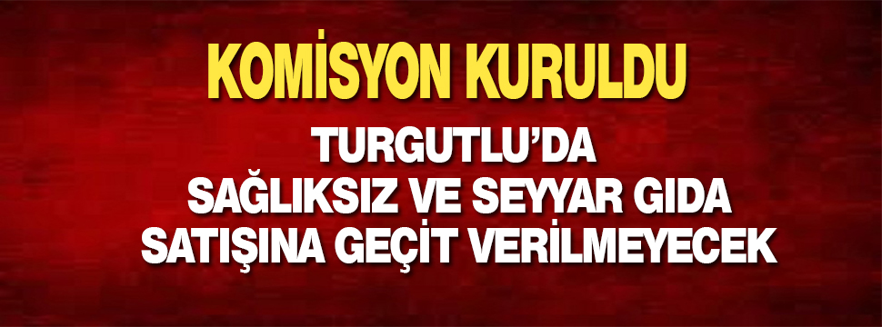 Sağlıksız Ve Seyyar Gıda Satışına önlem