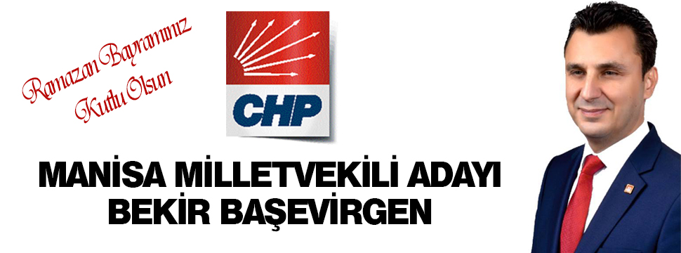 Chp Milletvekili Adayı Başevirgen'den Bayram Mesajı
