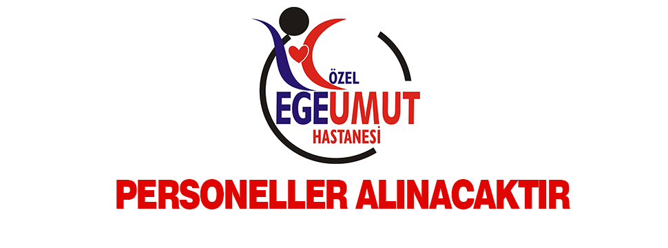 Egeumut Hastanesi İş İlanı