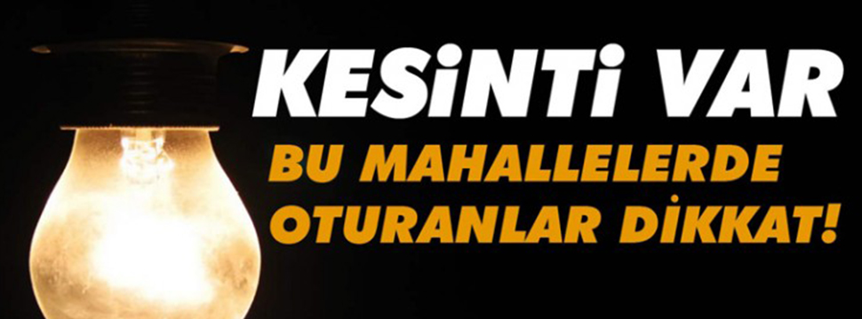 Turgutlu'da Elektrik Kesintisi Yapılacak