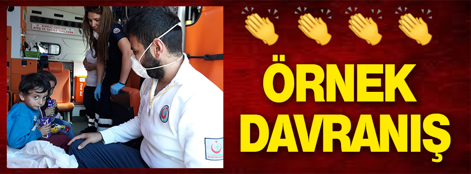 112 Personeli’nden örnek Davranış