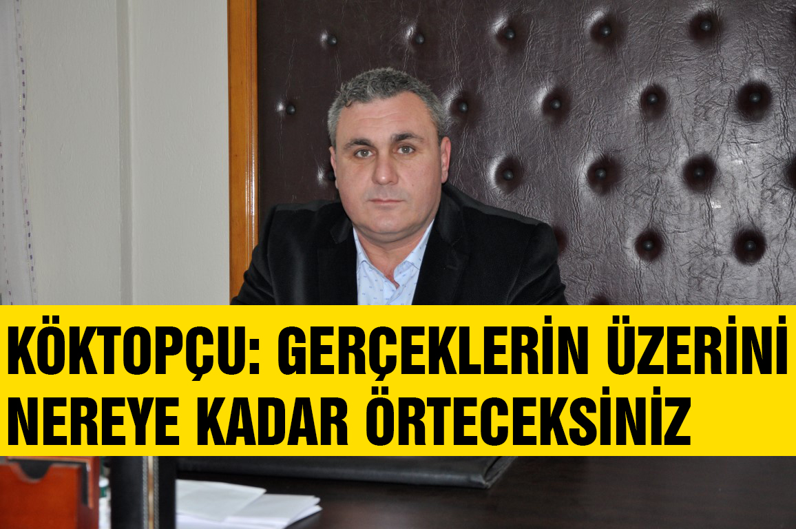Köktopçu'dan Pankart Açıklaması