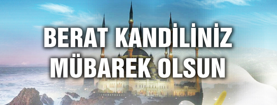 Berat Kandiliniz Mübarek Olsun