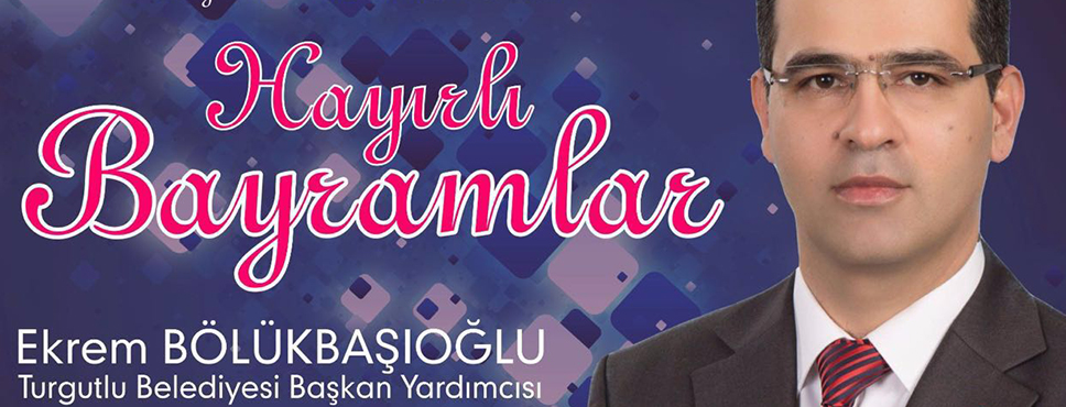 Bölükbaşıoğlu'ndan Bayram Kutlaması