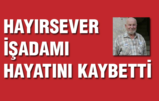 Karaoğlu Hayatını Kaybetti