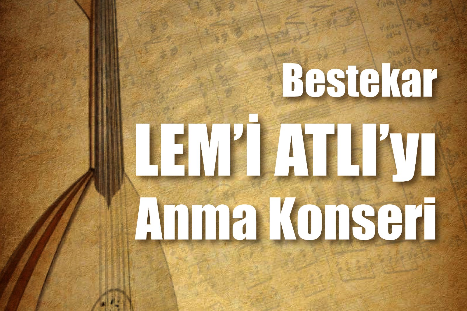 Lem’i Atlı Turgutlu’da Anılacak