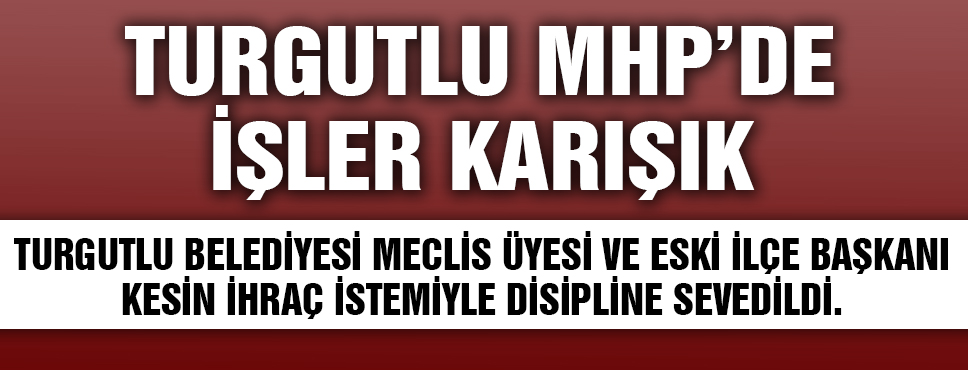Mhp'de İşler Karışık