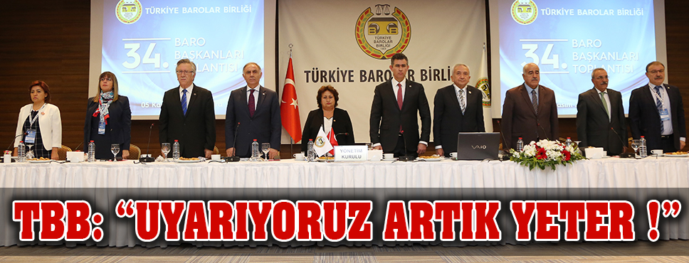 Tbb: "uyarıyoruz Artık Yeter !"