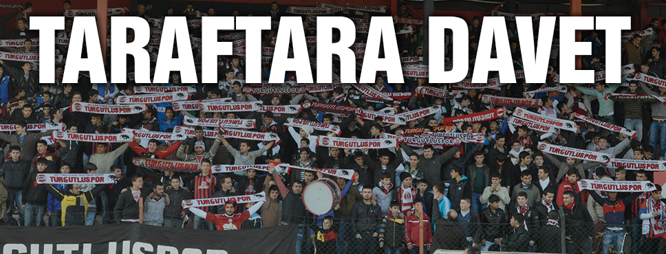 Taraftara Davet!