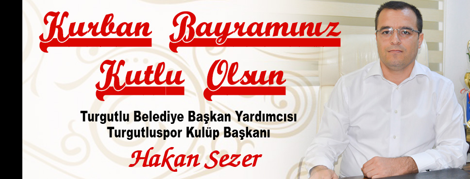 Turgutluspor Başkanı Sezer'den Bayram Mesajı