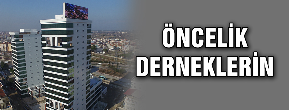 öncelik Derneklerin