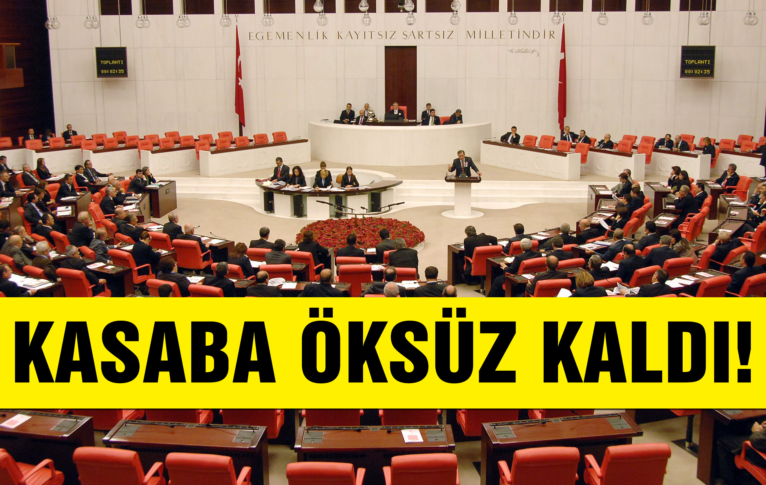 Kasaba öksüz Kaldı!