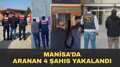 Manisa’da Aranan 4 Şahıs Yakalandı