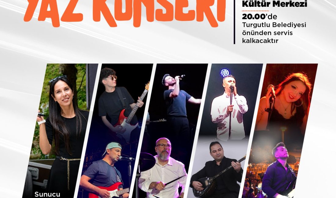 Turgutlu Belediyesinden Yaz Konseri Turgutlu Belediyesi tarafından düzenlenen kültür ve sanat etkinlikleri kapsamında Paslı